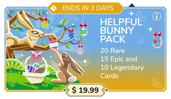 Helpful Bunny pack ($19.99): 20 Rare cards, 15 Epic cards, 10 Legendary cards